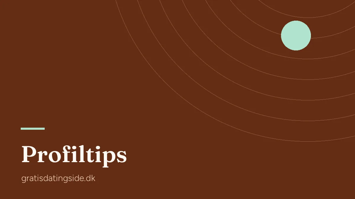 Titelbillede: Profiltips, guide til din profil på en gratis datingside